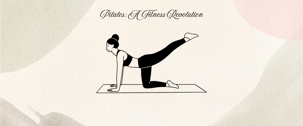 Pilates: A Fitness Revolution